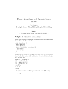 Übung: Algorithmen und Datenstrukturen SS 2007