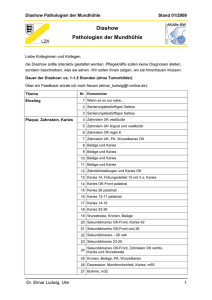 Diashow: Pathologien in der Mundhöhle