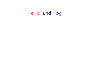 exp und log