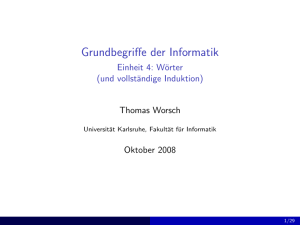 Grundbegriffe der Informatik - Einheit 4: Wörter (und vollständige