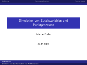 Simulation von Zufallsvariablen und Punktprozessen