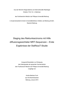 Staging des Rektumkarzinoms mit Hilfe diffusionsgewichteter MRT