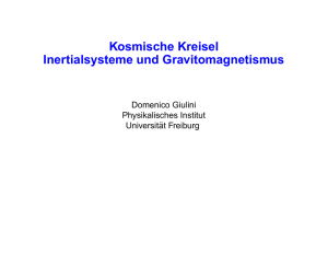 Kosmische Kreisel Inertialsysteme und Gravitomagnetismus