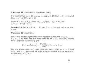 Theorem 11 (MDA(Ψα), Gnedenko 1943) F ∈ MDA(Ψ α) (α > 0