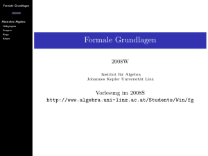 Formale Grundlagen - Institute for Algebra