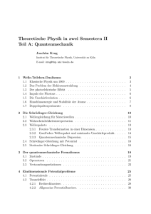 Theoretische Physik in zwei Semestern II Teil A: Quantenmechanik