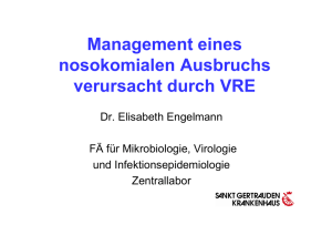 Management eines nosokomialen Ausbruchs verursacht durch VRE