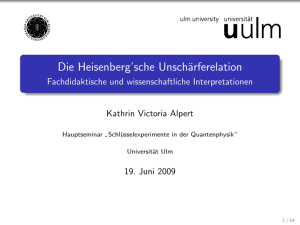 Die Heisenberg`sche Unschärferelation