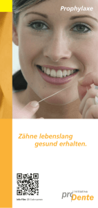 Zähne lebenslang gesund erhalten.