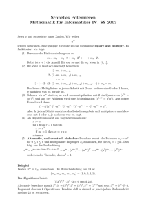 Schnelles Potenzieren Mathematik für Informatiker IV, SS 2003