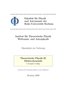 Elektrodynamik - Theoretische Physik IV - Ruhr