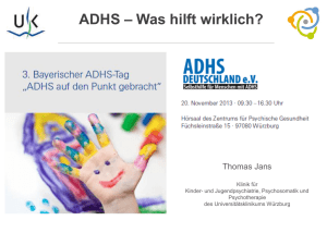 ADHS - Klinik und Poliklinik für Kinder