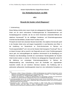 Zur Methodisierbarkeit von Hilfe oder Braucht die Soziale Arbeit