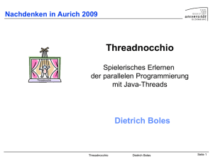 Parallele Programmierung / Threadnocchio (Dietrich Boles)