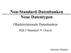 Non-Standard-Datenbanken Neue Datentypen