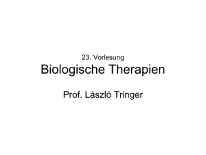 23. Vorlesung. Biologische Therapien