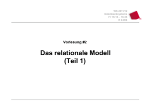 Vorlesung 2 - Das Relationale Modell