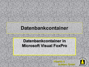 Der Datenbankcontainer von Visual FoxPro - dFPUG