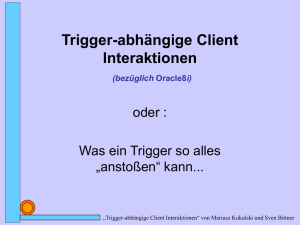 Trigger-abhängige Client Interaktionen (bezüglich Oracle8i)