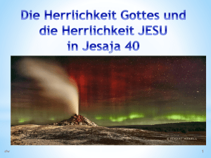 Die Herrlichkeit Gottes und die Herrlichkeit JESU in Jesaja 40 1