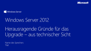 Top Technical Reasons to Upgrade to Windows Server 2012