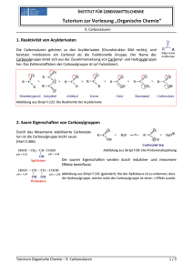 1. Reaktivität von Acylderivaten 2. Saure Eigenschaften von