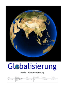 Schülerheft 1 Globalisierung Modul: Klimaerwärmung Fach: Aspekte