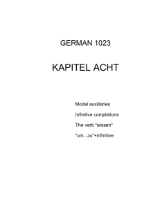 GERMAN 1023 KAPITEL ACHT Modal auxiliaries Infinitive