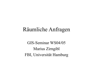 Räumliche Anfragen - Universität Hamburg