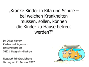 Kranke Kinder in Kindergarten und Schulen, wann zuhause bleiben?