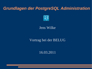 Grundlagen der PostgreSQL Administration - Helwig-HMV