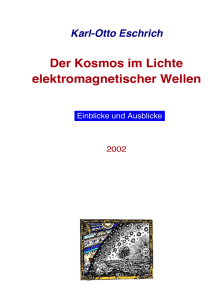 Der Kosmos im Lichte elektromagnetischer Wellen