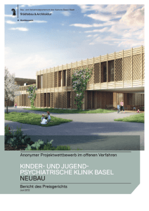 Kinder- und Jugend- psychiatrische KliniK Basel neuBau