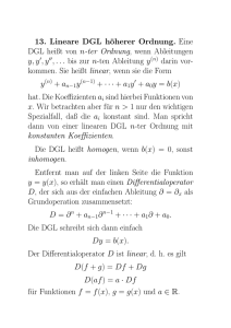 13. Lineare DGL höherer Ordnung. Eine DGL heißt von n