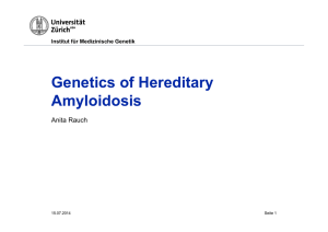 Anita Rauch: Genetics of Hereditary Amyloidosis