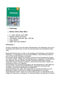 Pathologie Böcker, Denk, Heitz, Moch 4., vollst. überarb. Aufl. 2008