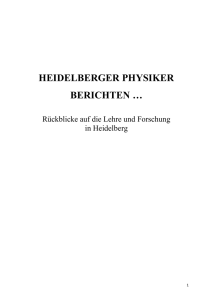 heidelberger physiker berichten - Physikalisches Institut Heidelberg