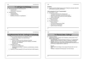 3. Anfrageverarbeitung Vorgehensweise bei der