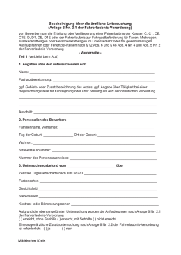 Bescheinigung über die augenärztliche Untersuchung nach Anlage