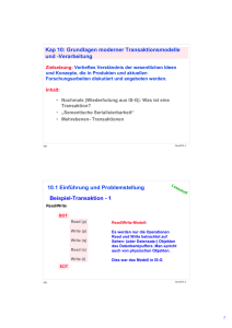 Kap 10: Grundlagen moderner Transaktionsmodelle und