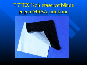 ESTEX Kohlefaserverbände gegen MRSA Infektion