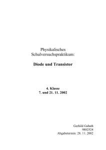 Physikalisches Schulversuchspraktikum: Diode und Transistor