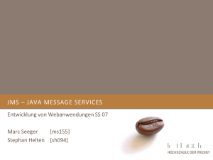 JMS – JAVA MESSAGE SERVICES