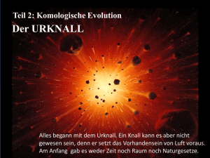 Teil 2: Kosmologische Evolution (Weltall)
