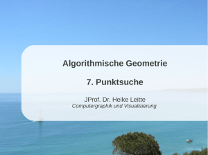 Algorithmische Geometrie 7. Punktsuche
