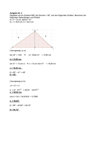Aufgabe Nr. 4 Gegeben sei ein Dreieck ABC mit Gamma = 90° und