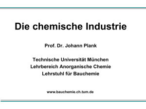 Die chemische Industrie - am Lehrstuhl für Bauchemie