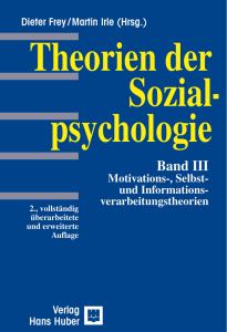 Theorien der Sozialpsychologie Band III Motivations