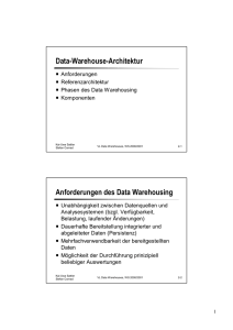 Data-Warehouse-Architektur Anforderungen des Data