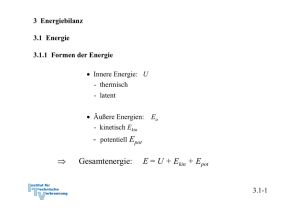 ⇒ Gesamtenergie: E = U + E + E